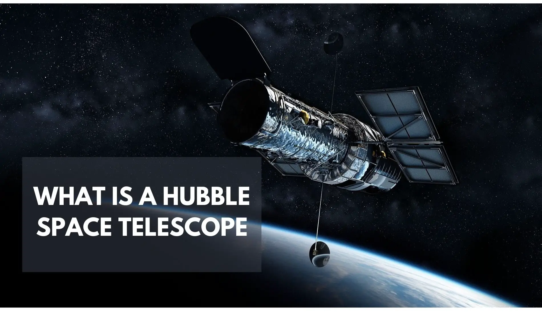 What is a Hubble space telescope? [Guide 2022]