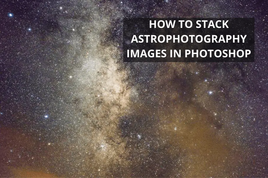 how to stack images in photoshop astrophotography