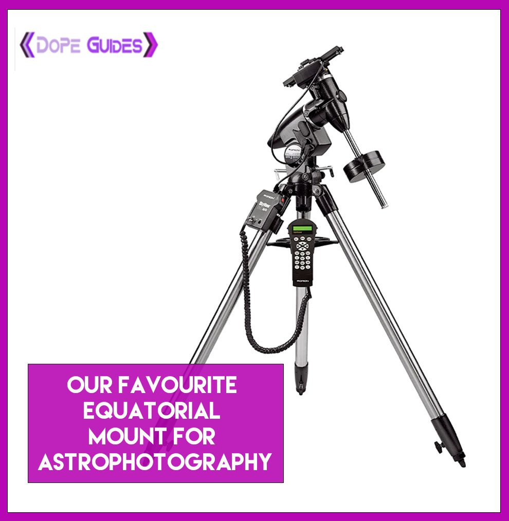 5 Best Mounts for Astrophotography in 2022 【Reviewed】