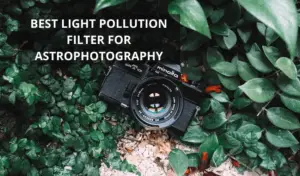 best light pollution filter for astrophotography