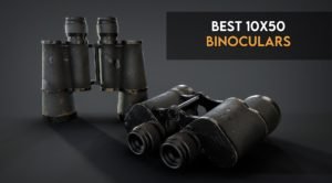 BEST 10X50 BINOCULARS