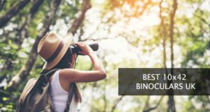 Best 10x42 Binoculars UK