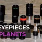 10 Best Eyepieces For Planets in 2022 【Reviewed】