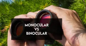 Monocular vs Binocular